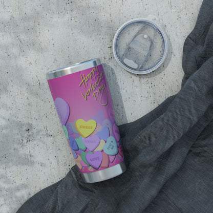 Be You | Valentine's Day Candy Hearts 20oz Tumbler