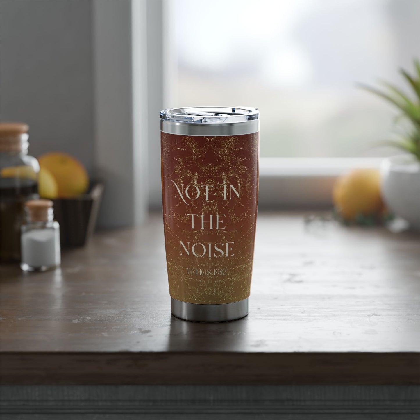 Not in the Noise | Abstract Scripture Typography 20oz Tumbler