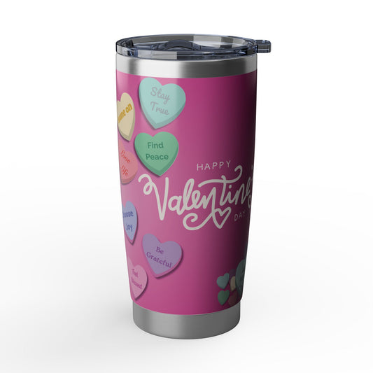 Happy Valentine's Day | Positive Conversation Hearts 20oz Tumbler